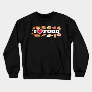 I Love Food/I Heart Food Clothing Crewneck Sweatshirt